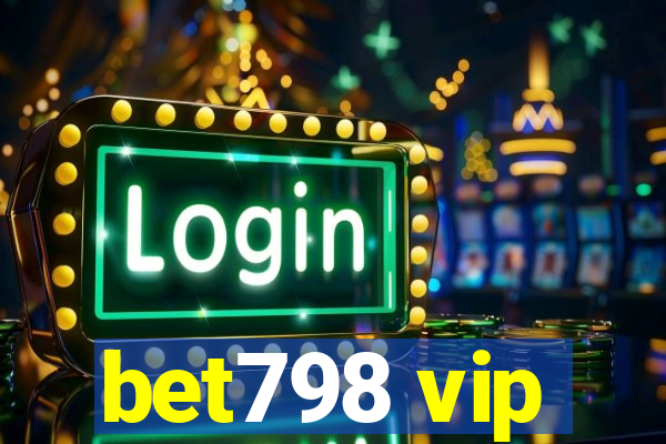 bet798 vip